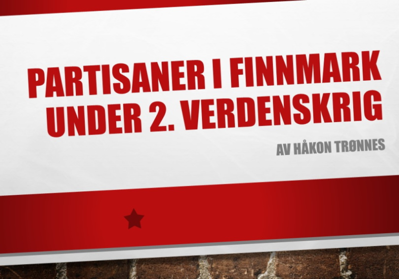 Partisaner i Finnmark under 2. verdenskrig
